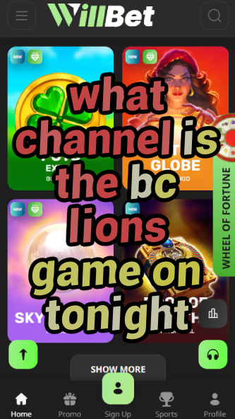 What Channel is the BC Lions Game On Tonight?-vz72fvrf.com